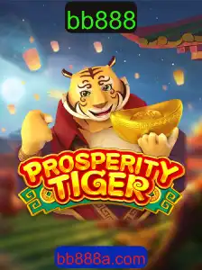 Descubra o Fascinante Mundo do Jogo 'ProsperityTiger' com bb888